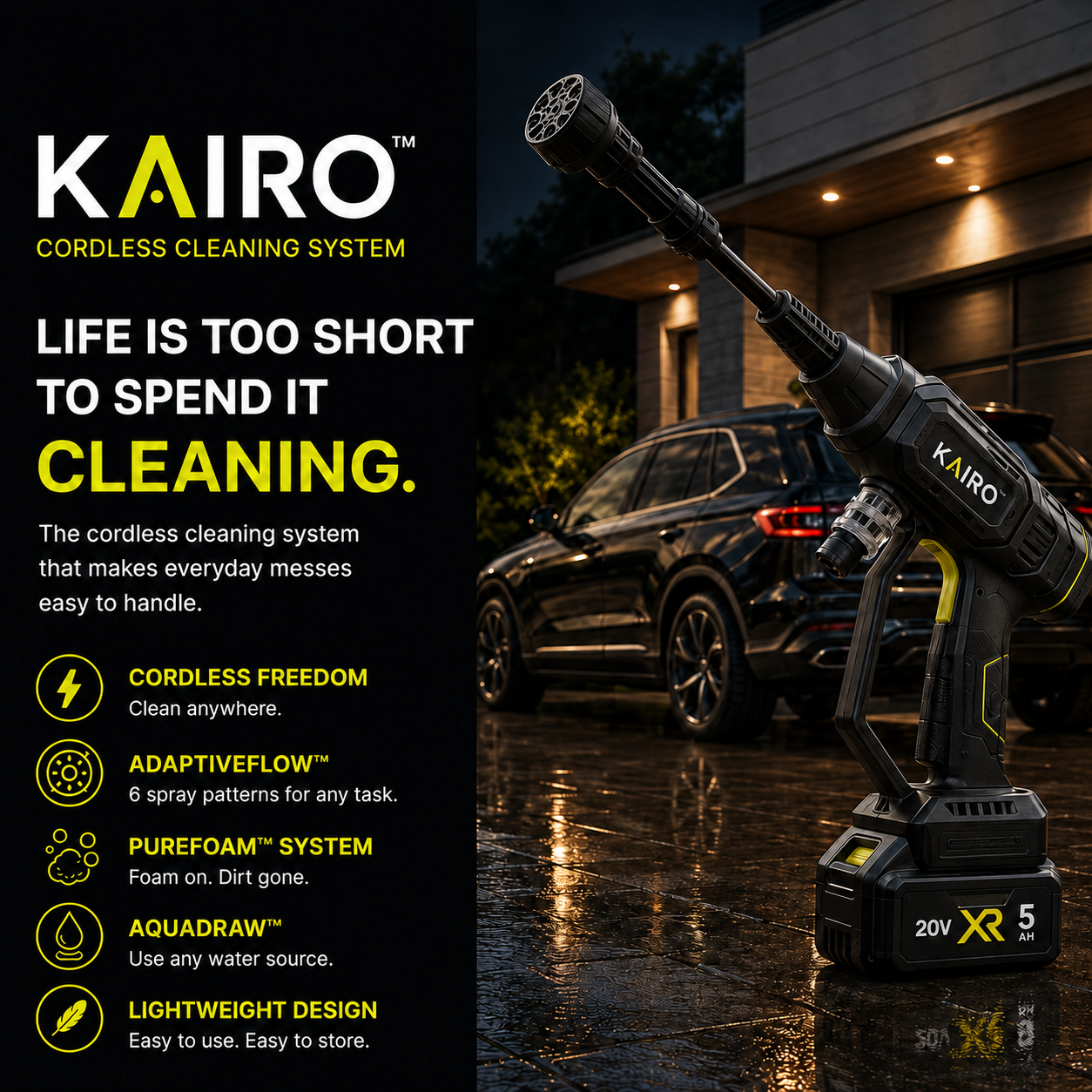 KAIRO™ The Cordless Cleaning System Built For Real Life.